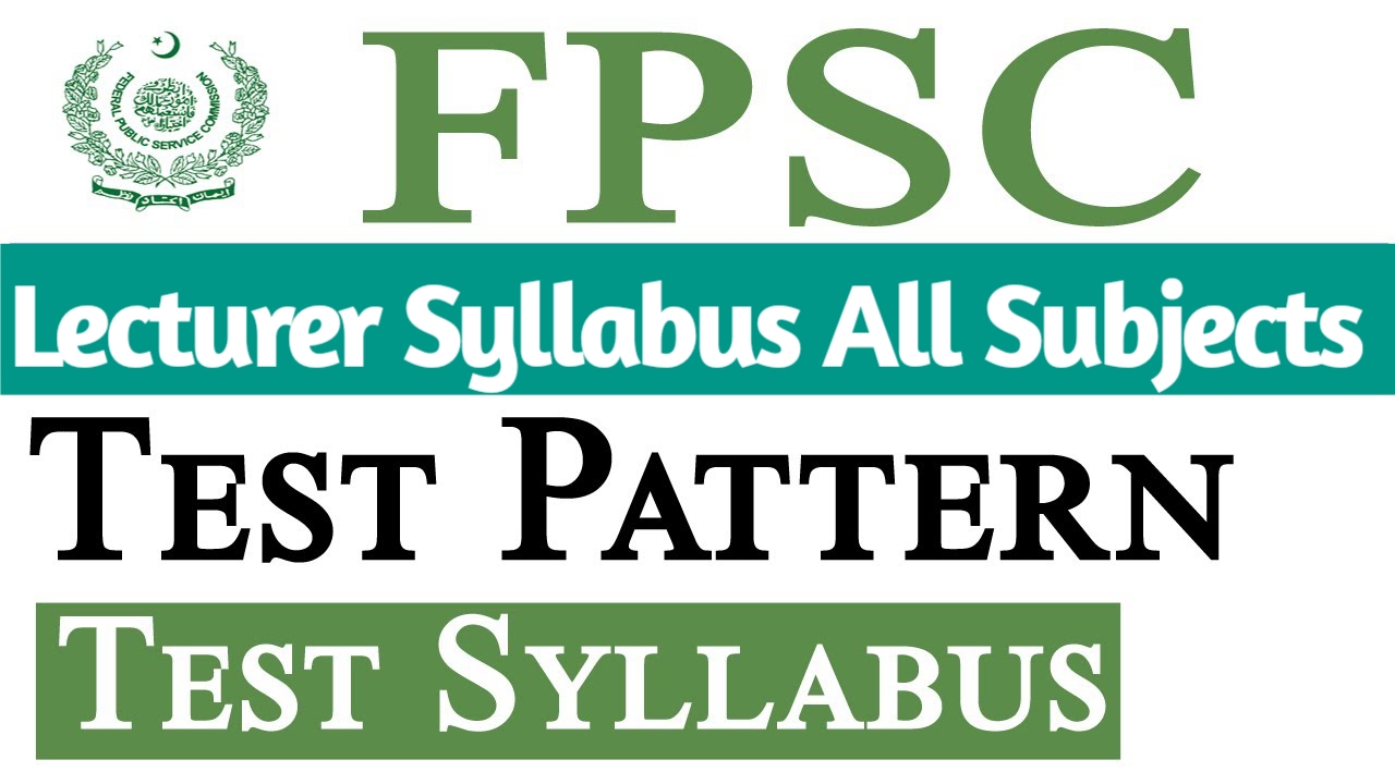 FPSC Lecturer Syllabus for All Subjects