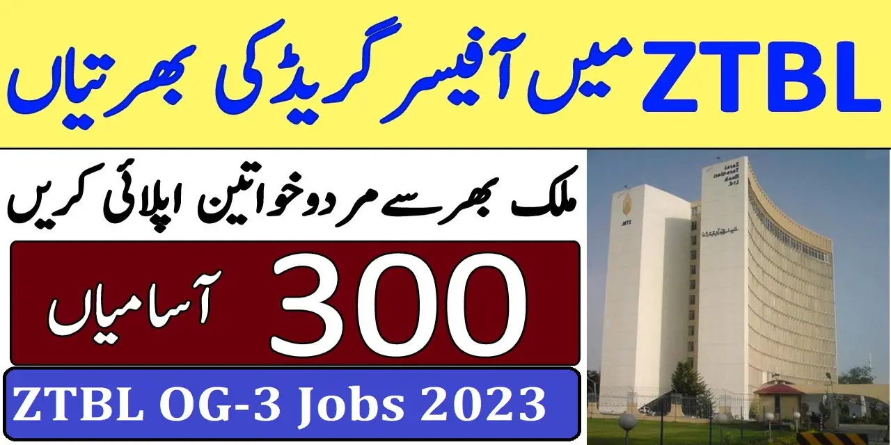 ZTBL Jobs 2024 for Officers Grade III via OTS